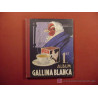 ALBUM GALLINA BLANCA Nº 1